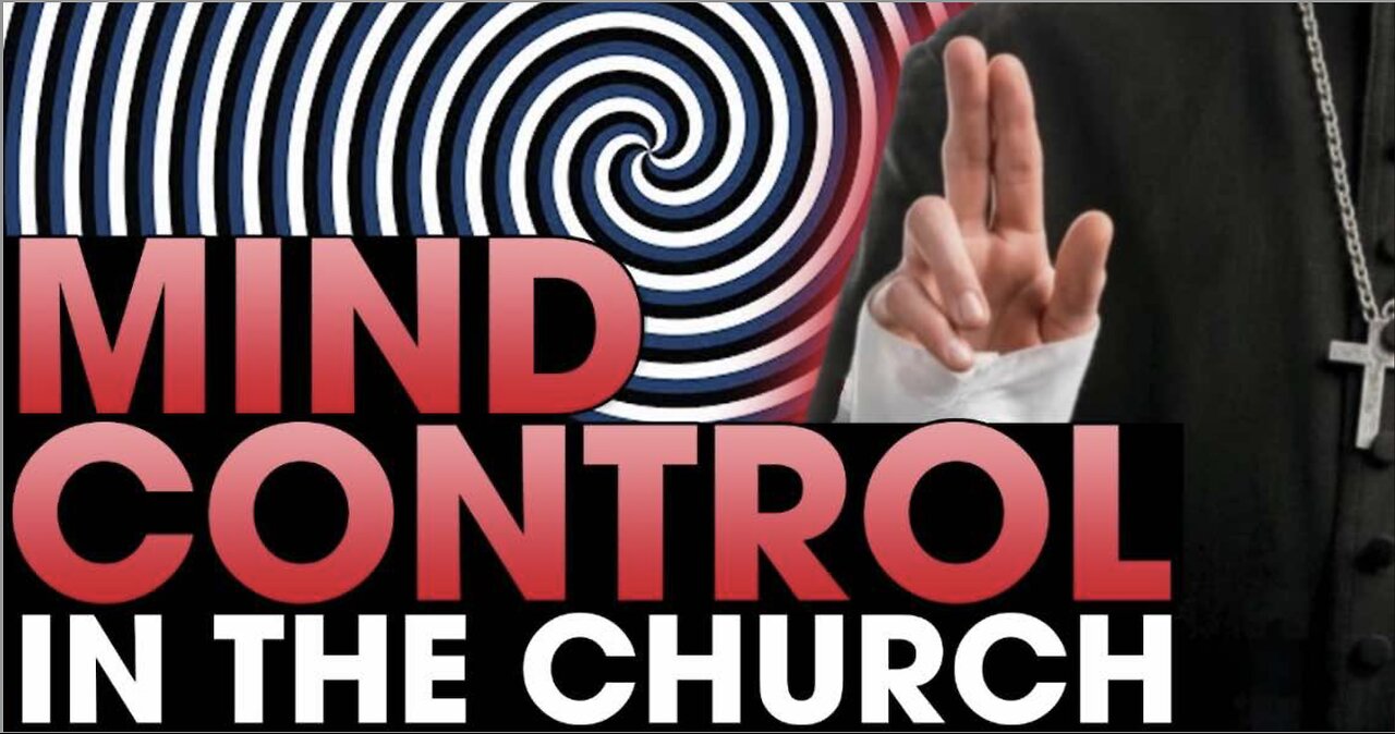 MIND CONTROL in The Church