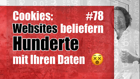 Cookies: Websites beliefern Hunderte mit Ihren Daten!