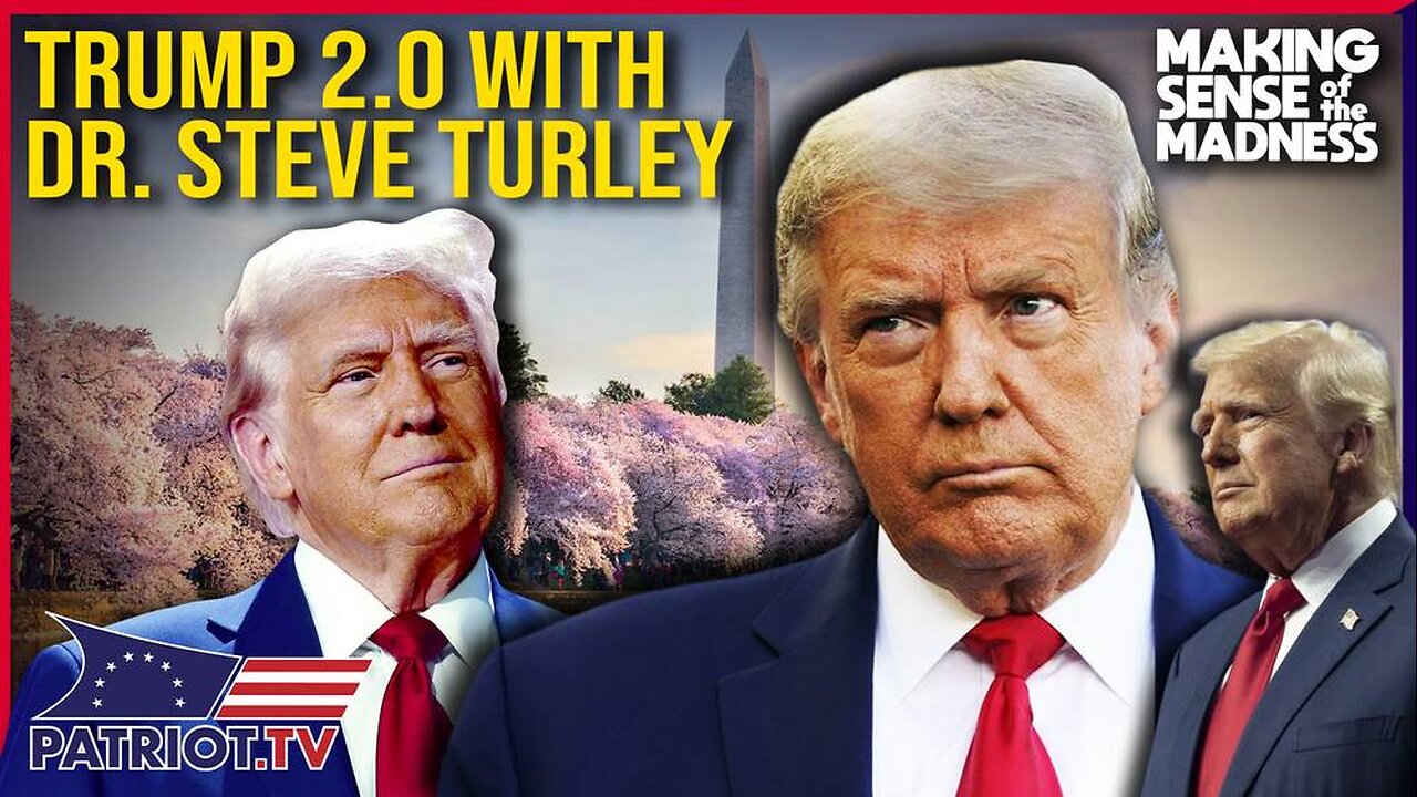 Trump 2.0 With Dr. Steve Turley