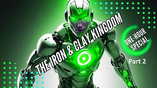 The Iron & Clay Kingdom--Part 2