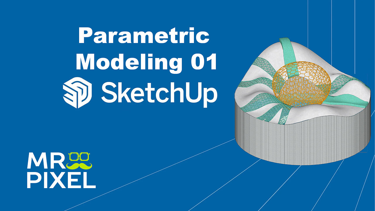 Parametric modeling with Sketchup