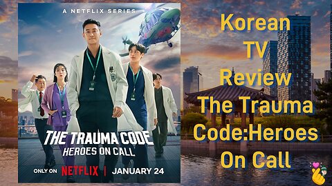 The Trauma Code: Heroes On Call - Review