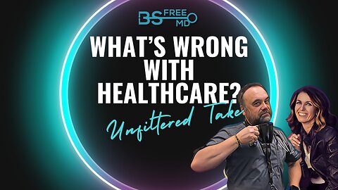 336: The Harsh Truth About Healthcare (And Why Health Insurance is a Scam)