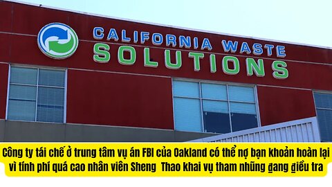 Sheng Thao Cựu Thị Trưởng Oakland Bi Cựu Nhân Viên Khai Vụ Tham Nhũng ₫ang ₫iều Tra.