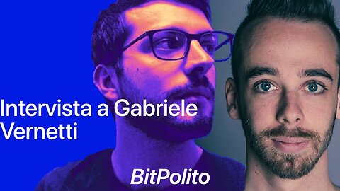 Intervista a Gabriele Vernetti di BitPolito