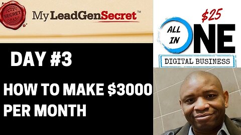 $3000 Per Month Case Study 3 | All-In-One $25 Business | My Lead Gen Secret | Home Business Academy