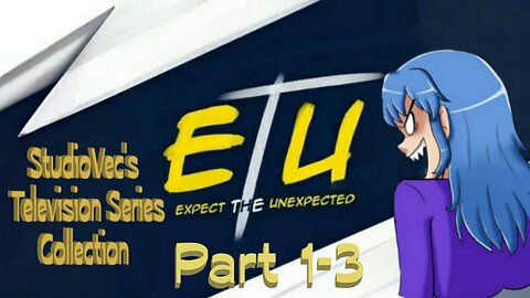 StudioVec's Television Series Collection ETU Part 1-3