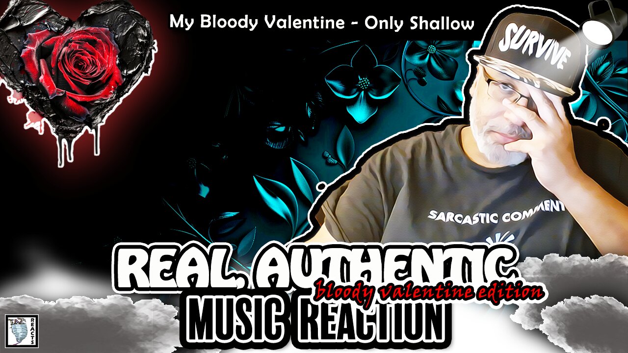 🎶🥀FIRST TIME WATCHING | "My Bloody Valentine - Only Shallow" | MUSIC REACTION🎶🥀