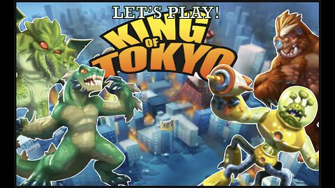 Let's Play! KING OF TOKYO ORIGINS