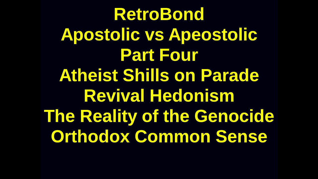 RetroBond Apostolic Vs Apeostolic Part Four