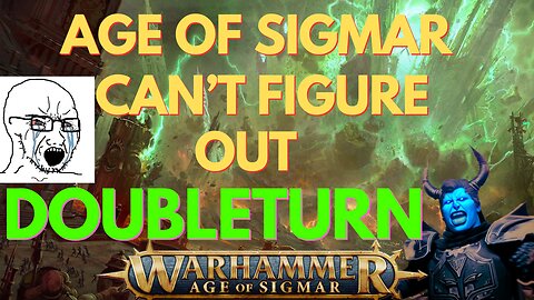 Games Workshop Can't Figure out the Double Turn in Age of Sigmar 4th Edition