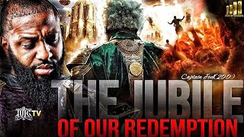 MAN UP MONDAYS: The Jubile Of Our Redemption