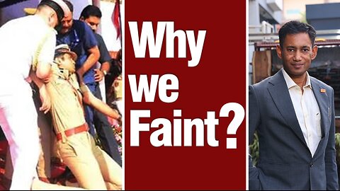 Why we Faint? | Dr. Biswaroop Roy Chowdhury