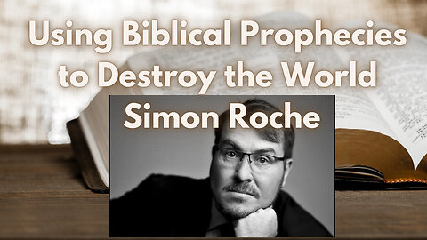 Using Biblical Prophecies to Destroy White People - Simon Roche Part 2 of 4