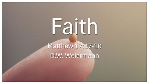 “Faith” by D.W. Weiermann