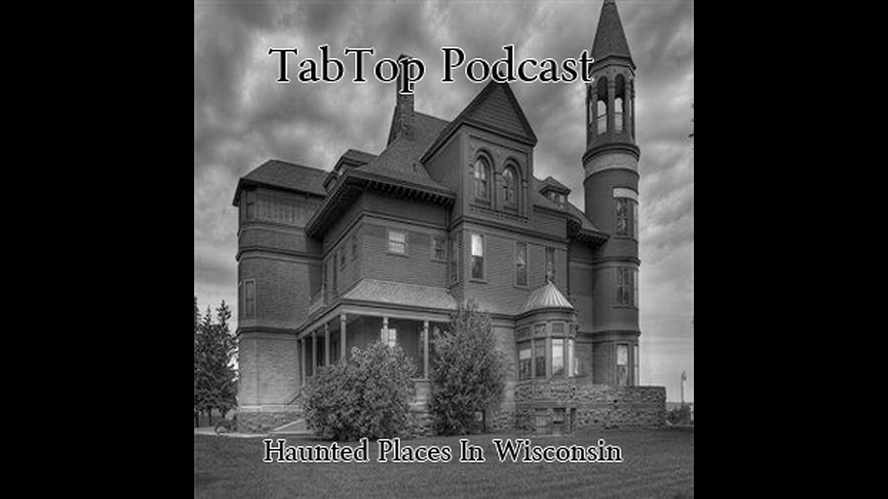 Haunted places in Wisconsin