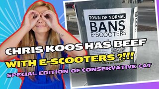 Normal BANS E-SCOOTERS: Why does Chris Koos have BEEF with E-scooters?