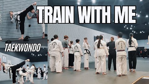 TRAIN WITH ME | Taekwondo Black Belt | Ms Verga