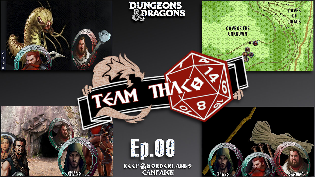 CAVE of the UNKNOWN | D&D w. TeamTHAC0, Ep.09 of KeepOnTheBorderlands campaign