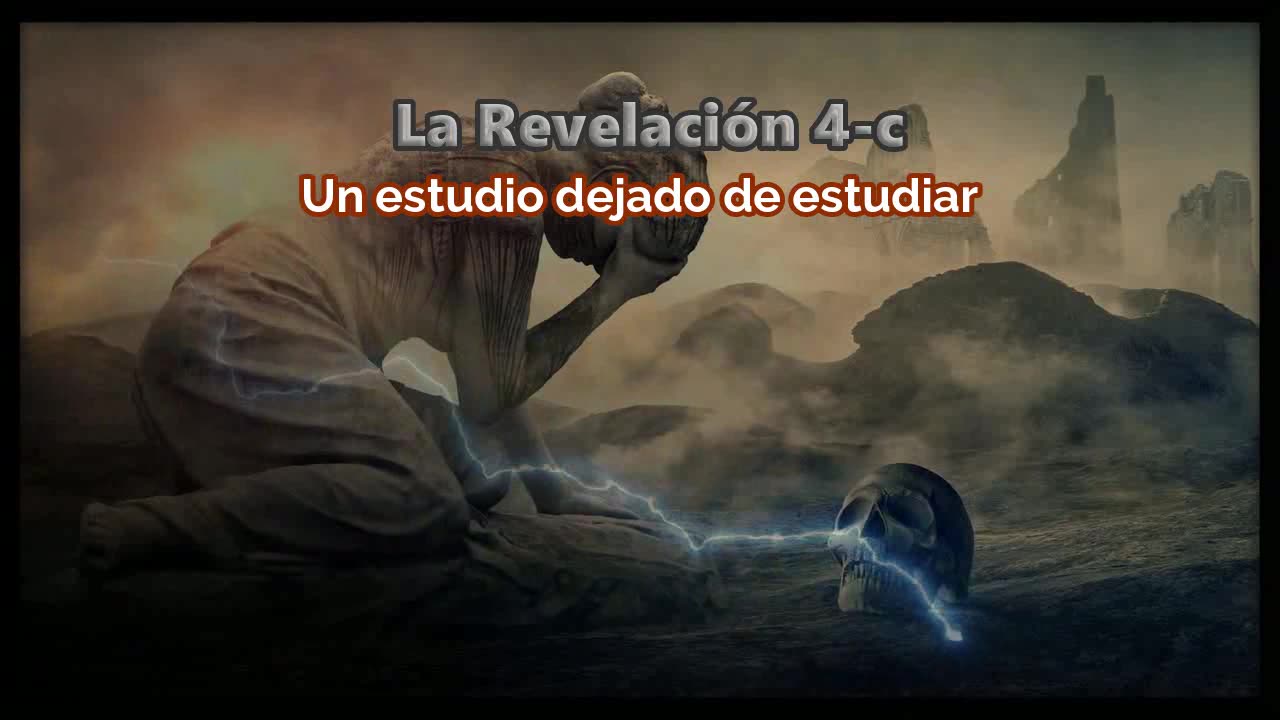 La Revelación 4-c