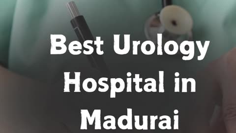 Comprehensive Urology Care at Sandheep Hospital, Madurai 🏥