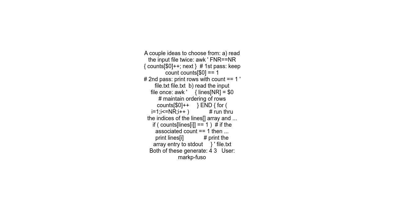 Print lines that have no duplicates in a file and preserve sort order linux