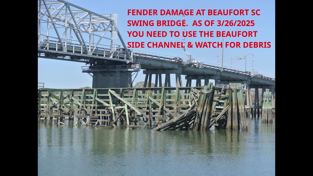 Beaufort SC swing Bridge fender damage March 26 2025