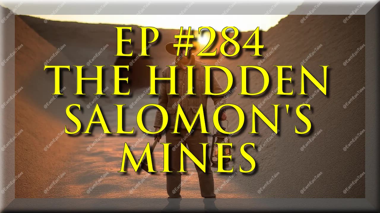 The Real Salomon's Mines and Their Hidden Locations!