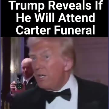Trump Reveals If He Is Attending Jimmy Carter's Funeral