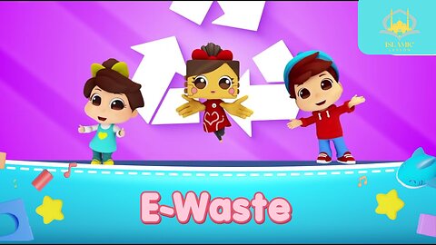 E-Waste | Islamic Series & Songs For Kids | Islamic Lesson