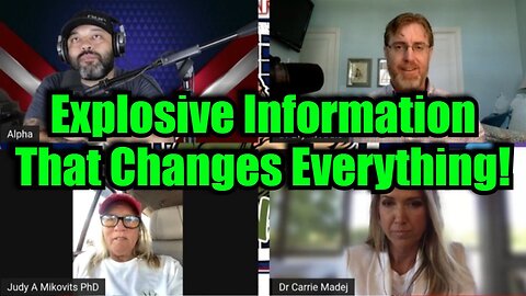 Dr. Ardis, Dr. Carrie Madej & Dr. Judy Mikovits: Explosive Information That Changes Everything!