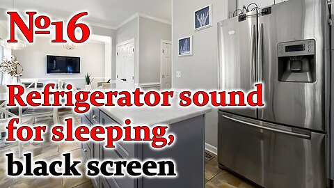 Refrigerator sound for sleeping, black screen №16 ( Production refrigerator with fan )