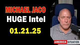 Michael Jaco HUGE Intel 01.21.25 - Hidden Mysteries! Critical Situation Update By Michael Jaco