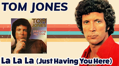 Tom Jones - La La La (Pledging My Love - 1975)