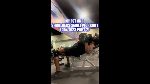 Chest & Shoulders Small Workout (Day 1023 PT-2)