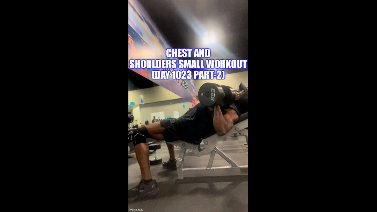 Chest & Shoulders Small Workout (Day 1023 PT-2)