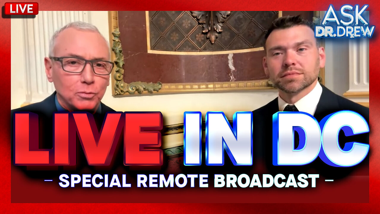 LIVE From DC: Dr. Drew Meets With Trump Team + Jack Posobiec – Ask Dr. Drew