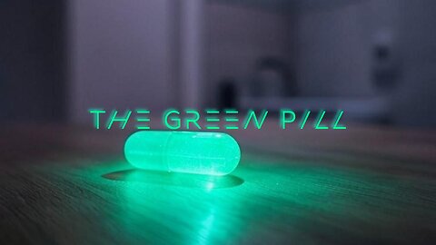 The Green Pill - Hidden Layer of Q - Part 2 - Final Episode