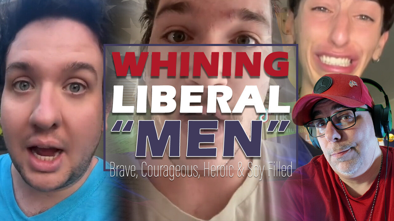 Whining Liberal Men Part 5 | Beta Male Meltdowns and Hissy Fits | 2024 Election | Woke Tantrums