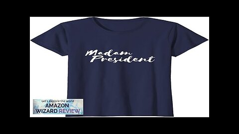 Madam President Tshirt for Women Go Vote! Review