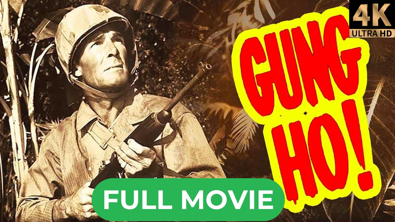 'Gung Ho!': The Story of Carlson's Makin Island Raiders (1943) | Drama | History | War | 4K HD