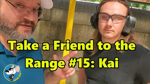 Take A Friend To The Range #15: Kai