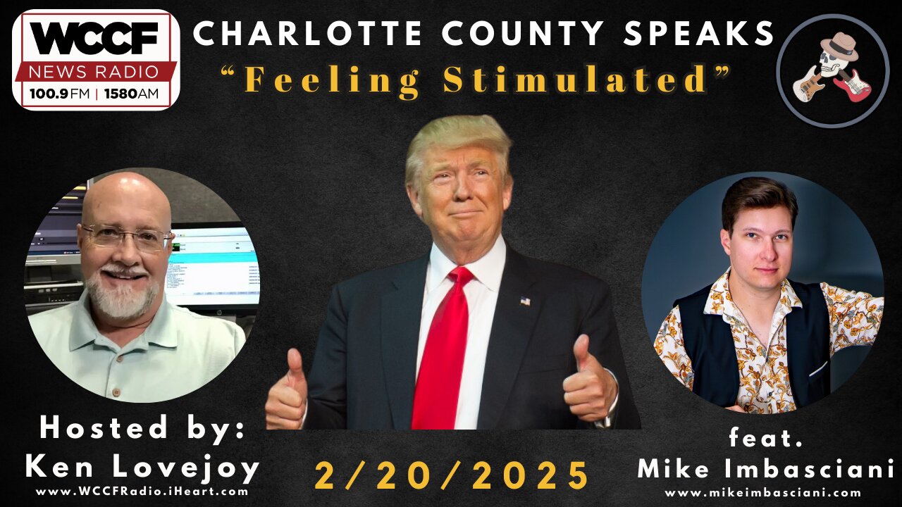 "Feeling Stimulated" - Charlotte County Speaks - 2/20/2025