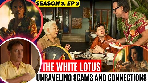 The White Lotus Season 3 Episode 3 Ending Explained