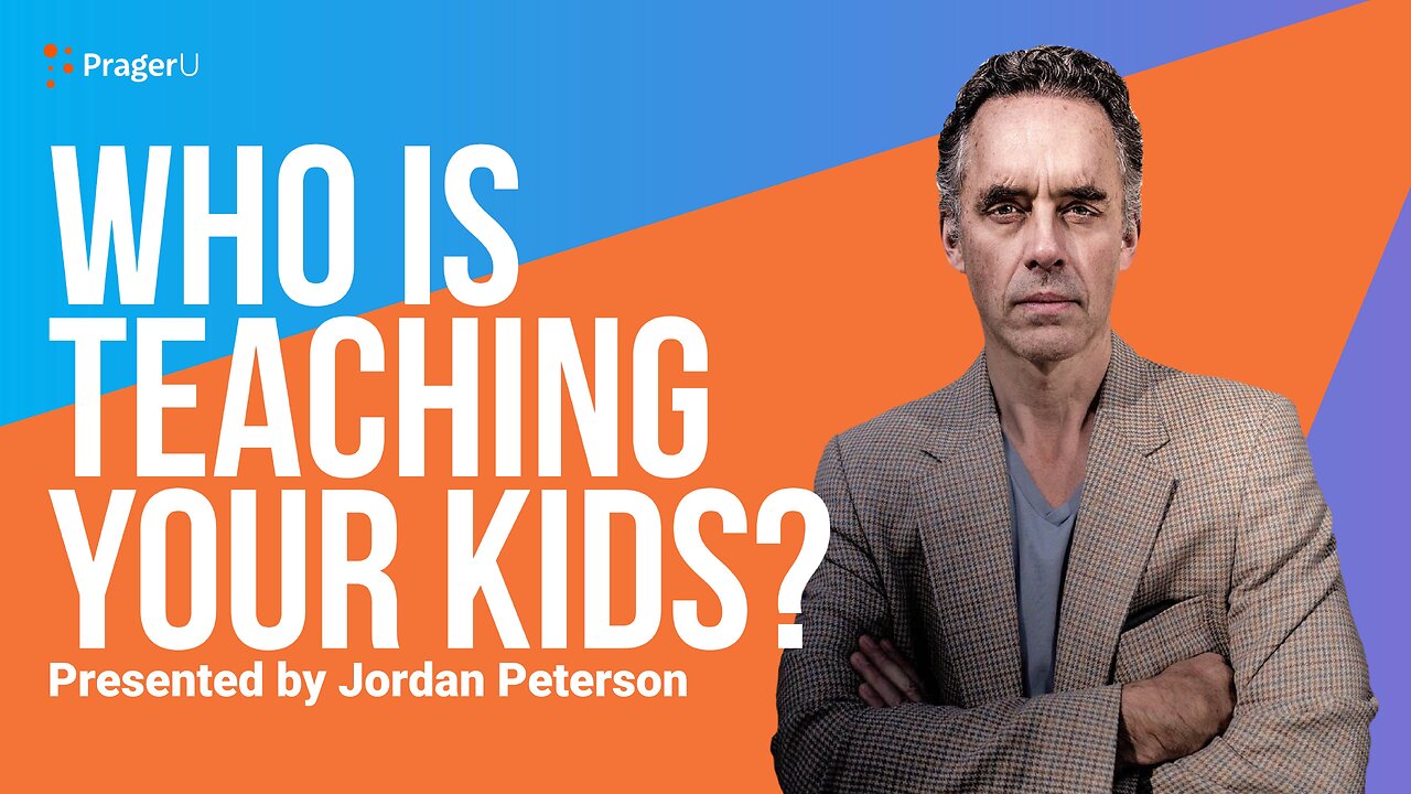 Who Is Teaching Your Kids? | 5-minute video | PragerU