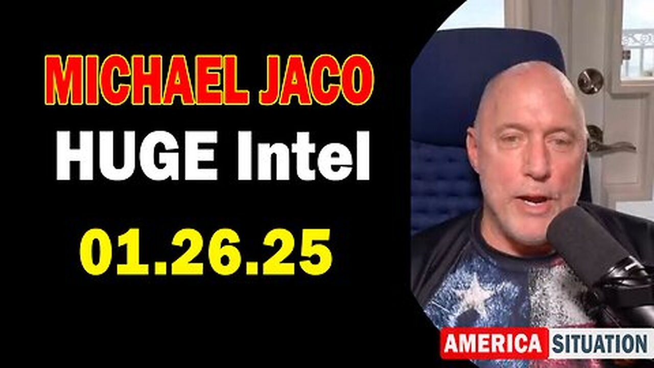 Michael Jaco HUGE Intel 01.26.25 - Important Update By Michael Jaco & Leo Zagami