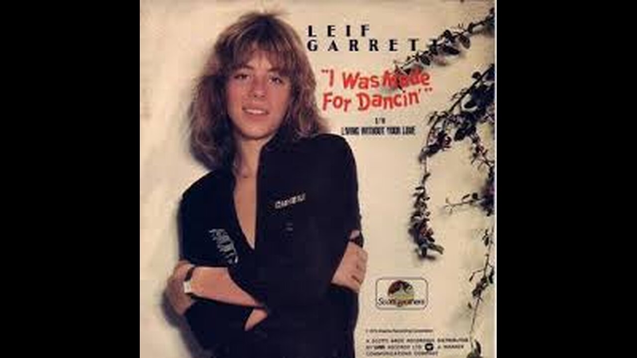 LEIF GARRETT - I WAS MADE FOR DANCING