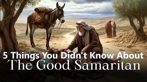 Overlooked Points about The Good Samaritan Bible Parable You NEVER Hear in Church! Luke 10:25