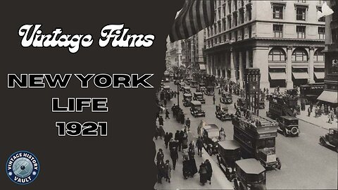 Vintage Films New York life 1921.