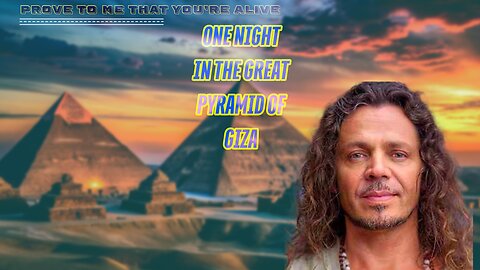 Sacha Stone I Experienced Death and Rebirth One Night in The Kings Chamber of Great Pyramid of Giza